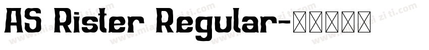 AS Rister Regular字体转换